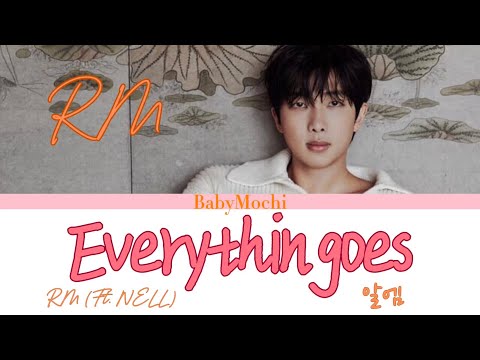 RM (Ft. NELL) &ldquo;Everythingoes&rdquo; Colour coded lyrics (Romanized)