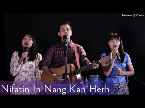 Nifatin In Nang Kan Herh // Covered by Van Hmun Cung, Van Ro Ting & Zing Kuk