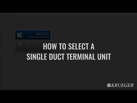 K-Select Tutorial for Single Duct Terminal Unit Selection