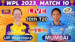 Live: Mumbai Indians vs UP Warriorz, 10th Match | WPL 2023 Live  | MI Vs UP #livescore