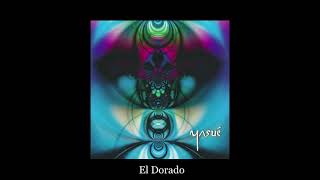 Yasué -  El Dorado