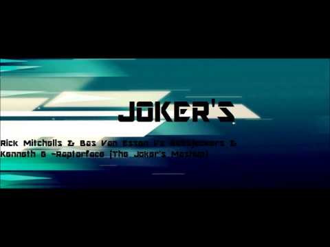 Rick Mitchells & Bas Van Essen Vs Bassjackers & Kenneth G- Raptorface (The Joker's MashUp)