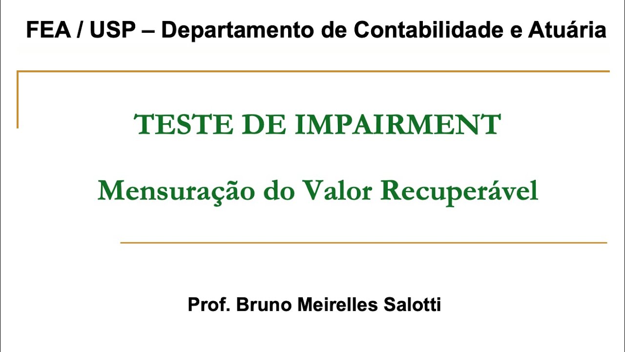 Teste de Impairment - Mensuração do Valor Recuperável