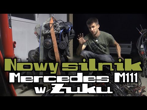 SWAP DO ŻUKA - czyli M111 Mercedes'a - ŻUK KAMPER #10