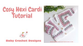 Download lagu Cosy Hexi Cardigan Crochet Tutorial mp3