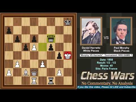 Paul Morphy VS Daniel Harrwitz - 1858 Game 7 of 8