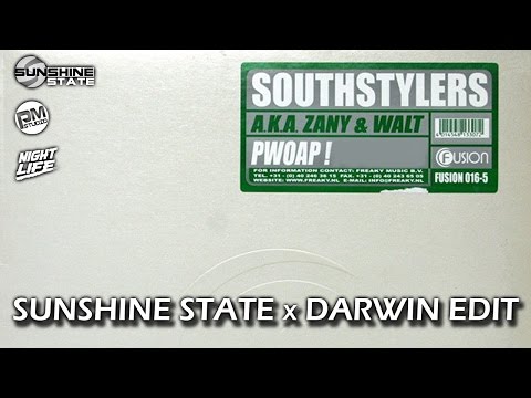 Southstylerz - Pwoap (Sunshine State x Darwin Edit) [Free DL]