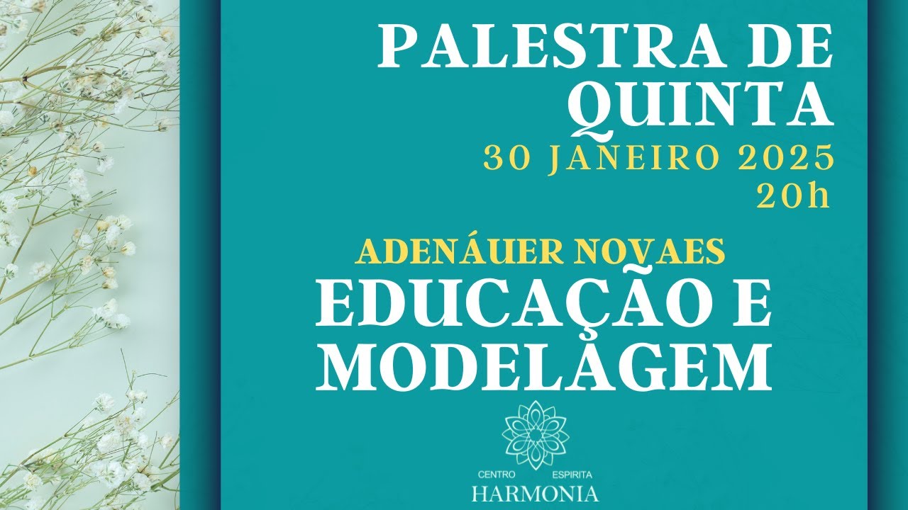 Palestra de Quinta: "Educação e Modelagem", com Adenáuer Novaes.