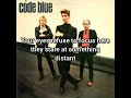 Code Blue Burning Bridges Lyrics
