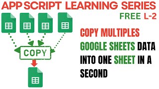 How to Copy or Combine Data from Multiple Sheets to One Google Sheets | L 2
