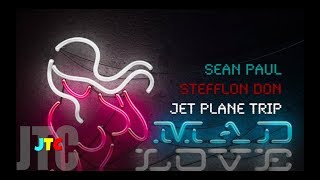 Sean Paul - Jet Plane Trip ft Stefflon Don (Lyrics)