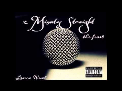 Lance Ruel - 2 Minutes Straight (Freestyle)