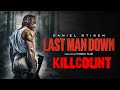 Last Man Down (2021) Killcount