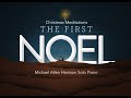 The First Noel, Michael Allen Harrison,  Christmas Meditations, Solo Piano