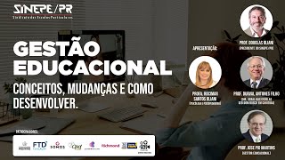 Gestão Educacional - Conceitos, Mudanças e como Desenvolver