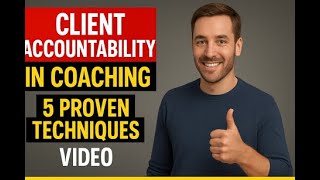 Master Client Accountability with These 5 Proven Techniques