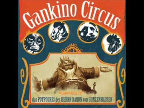 Gankino Circus - Kerwa Lieder