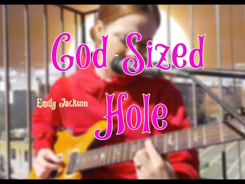 GOD - SIZED HOLE (live)