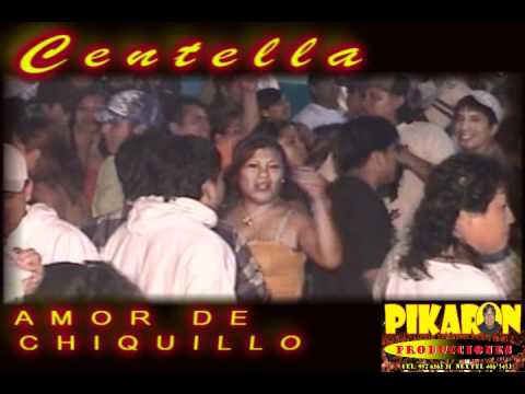 AMOR DE CHIQUILLO - CENTELLA