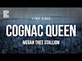 Megan Thee Stallion Cognac Queen Lyrics