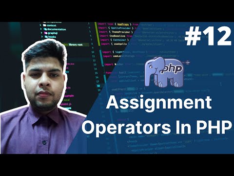 Assignment Operators In Php Php Tutorial For Beginners Full 12 Php Tutorial Php Full Course