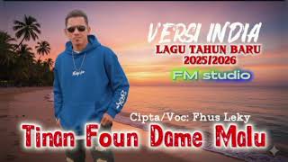 Download lagu TINAN FOUN DAME MALU😭 versi INDIA 🫂 Fhus Leky  mp3