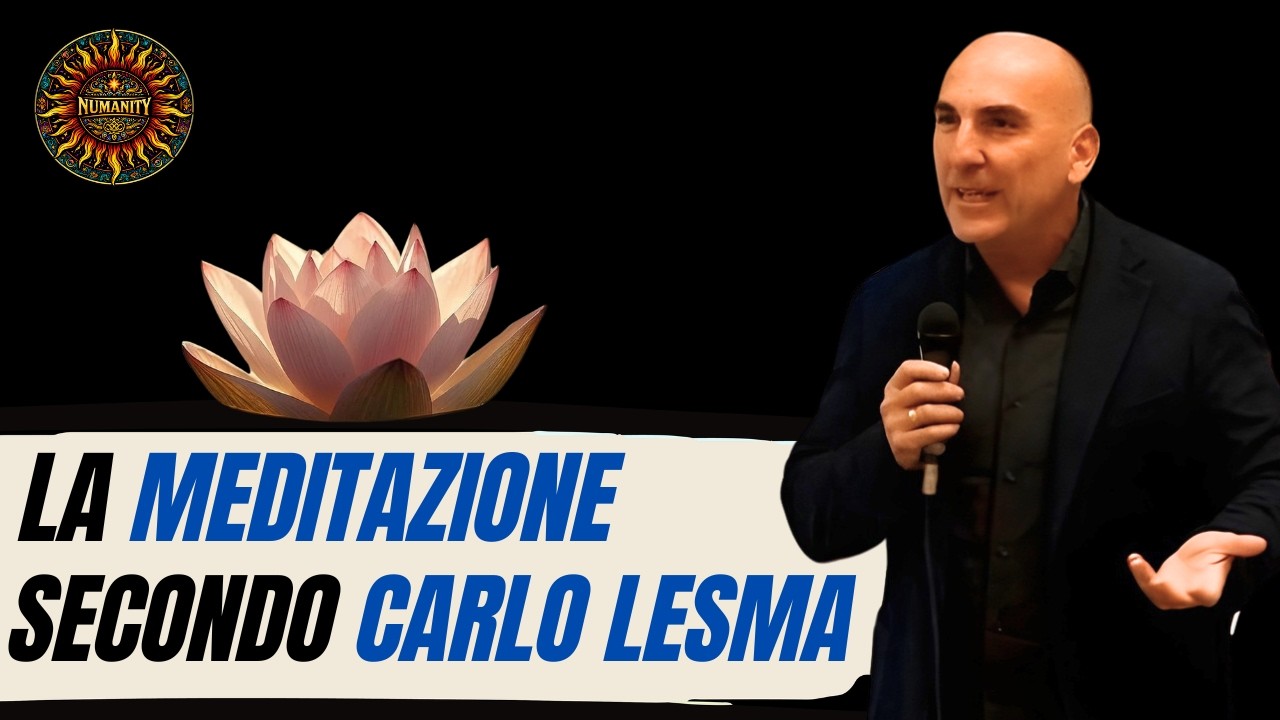 La Meditazione secondo Carlo Lesma