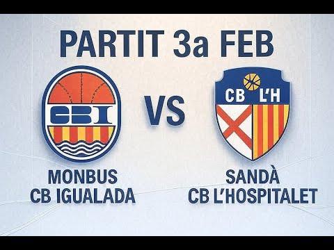 Partit MONBUS CB Igualada vs SANDÁ CB L'Hospitalet de 3a FEB (Jornada 10)