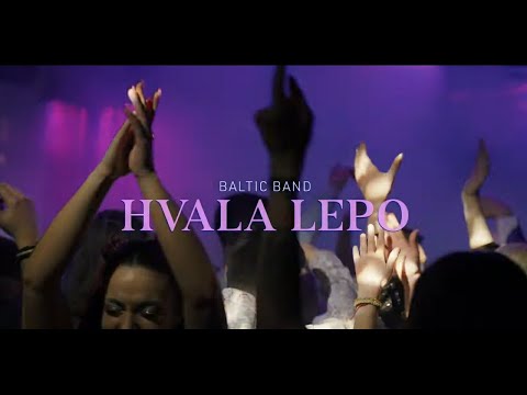 BALTIC BAND - HVALA LEPO (OFFICIAL VIDEO 2023)