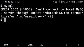 mysql-ERROR 2002 (HY000): Can&#39;t connect to local MySQL server through socket &#39;/data/data/com.termux