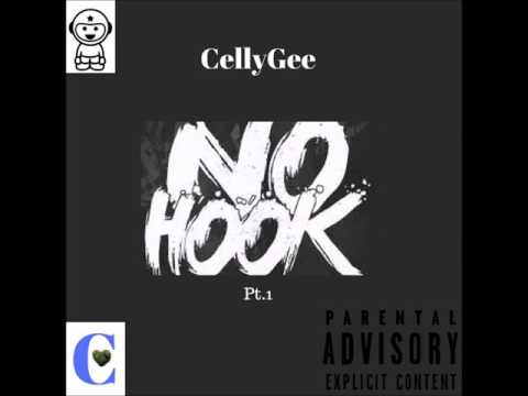 CellyGee - No Hook Pt.1 feat. Bam Loc & Drew
