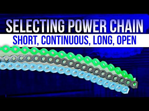 Selecting Power Chain, Short, Continuous, Long, Open..etc