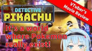 Pokémon: Detective Pikachu Review by Virtual Youtuber, Koto Miyuri (No spoilers!)