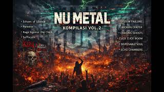 Download lagu Nu Metal Kompilasi vol 2 II AI II The Guru mp3