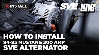 How To Install SN95 Mustang 200 Amp Alternator (94-95)