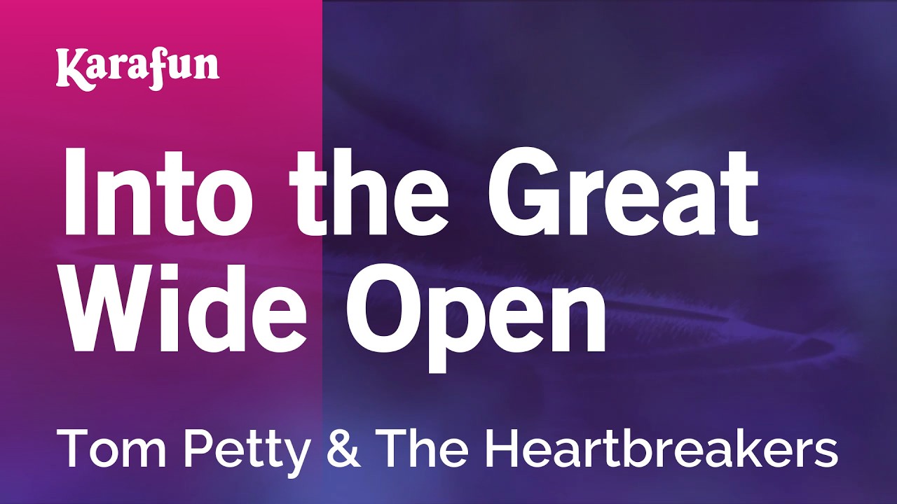 Into the Great Wide Open - Tom Petty & The Heartbreakers | Karaoke Version | KaraFun