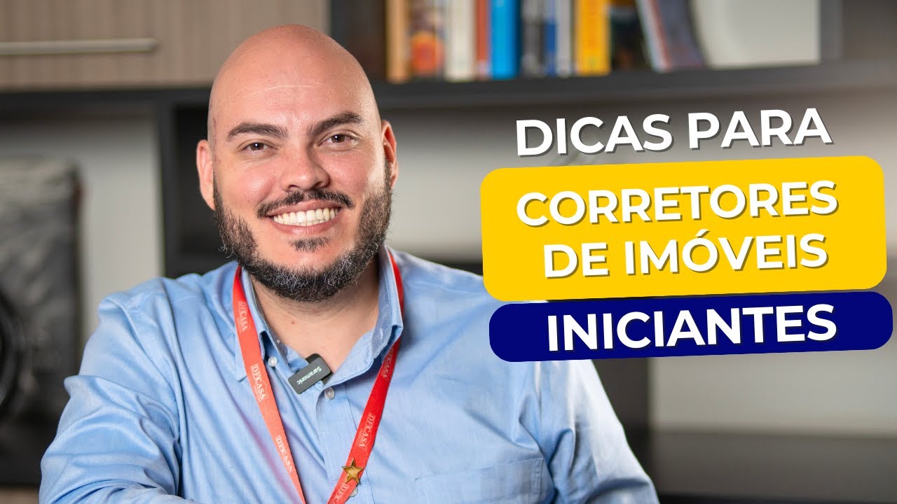 Dicas para corretores de imóveis iniciantes