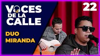 Duo Miranda | Después De Esto, Nada Suena Igual | Voces de la Calle 2026