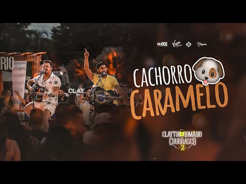 Cachorro Caramelo - Clayton e Romario