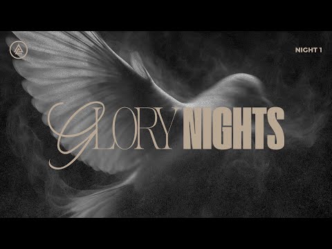 Glory Nights // Friday Evening Session