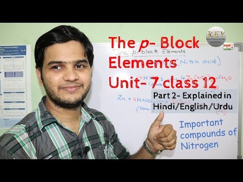 The p- Block Elements Class 12 part 2 #NCERT unit 7 explained in Hindi/اردو Video