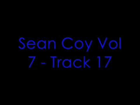Sean Coy Volume 7 - Track 17