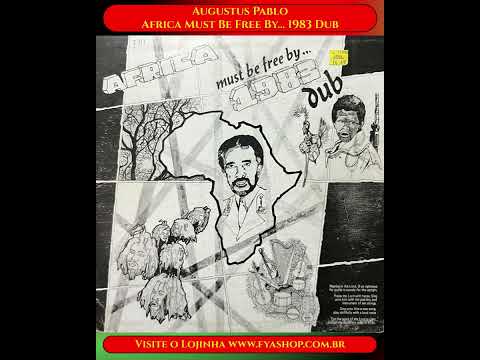 🔥Augustus Pablo – Africa Must Be Free By... 1983 Dub [Message, 1978]