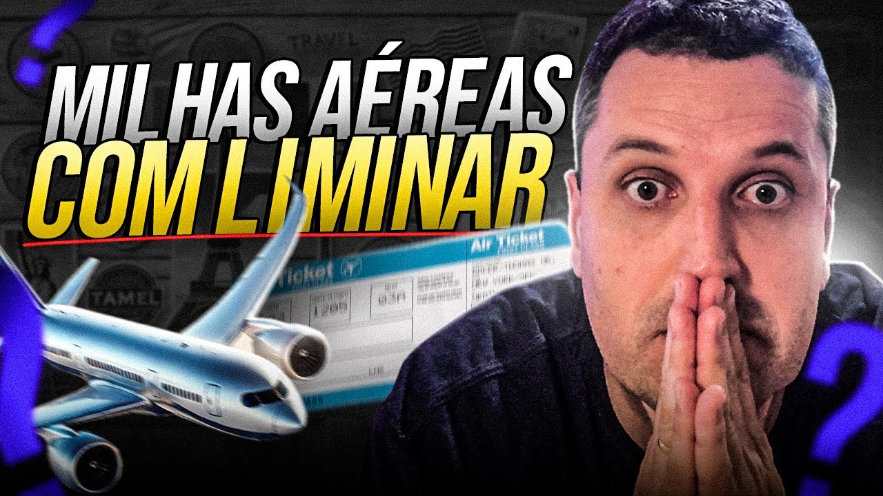 O que são CONTAS LIMINAR com Milhas Aéreas?