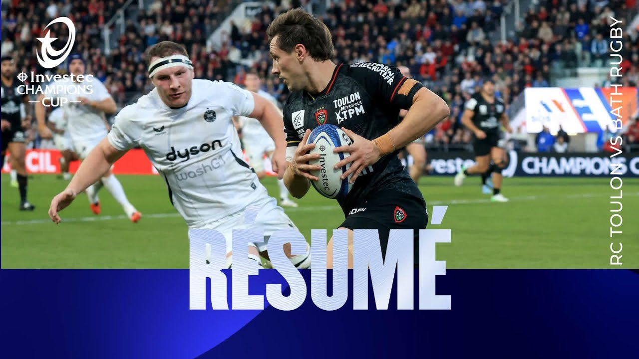 Résumés - RC Toulon v Bath Rugby | Investec Champions Cup 2025/26