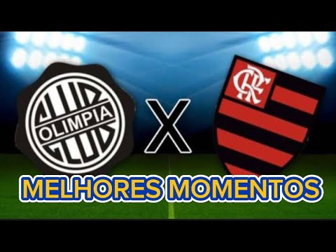 OLÍMPIA 3 X 1 FLAMENGO- LIBERTADORES #futebol #flamengo #libertadores