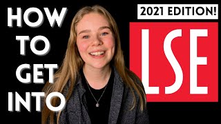 HOW TO GET INTO LSE!! GRADE REQUIREMENTS, PERSONAL STATEMENT ADVICE &amp; MORE | 2021 UPDATE