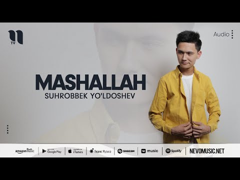 Suhrobbek Yo'ldoshev - Mashallah (audio 2022)