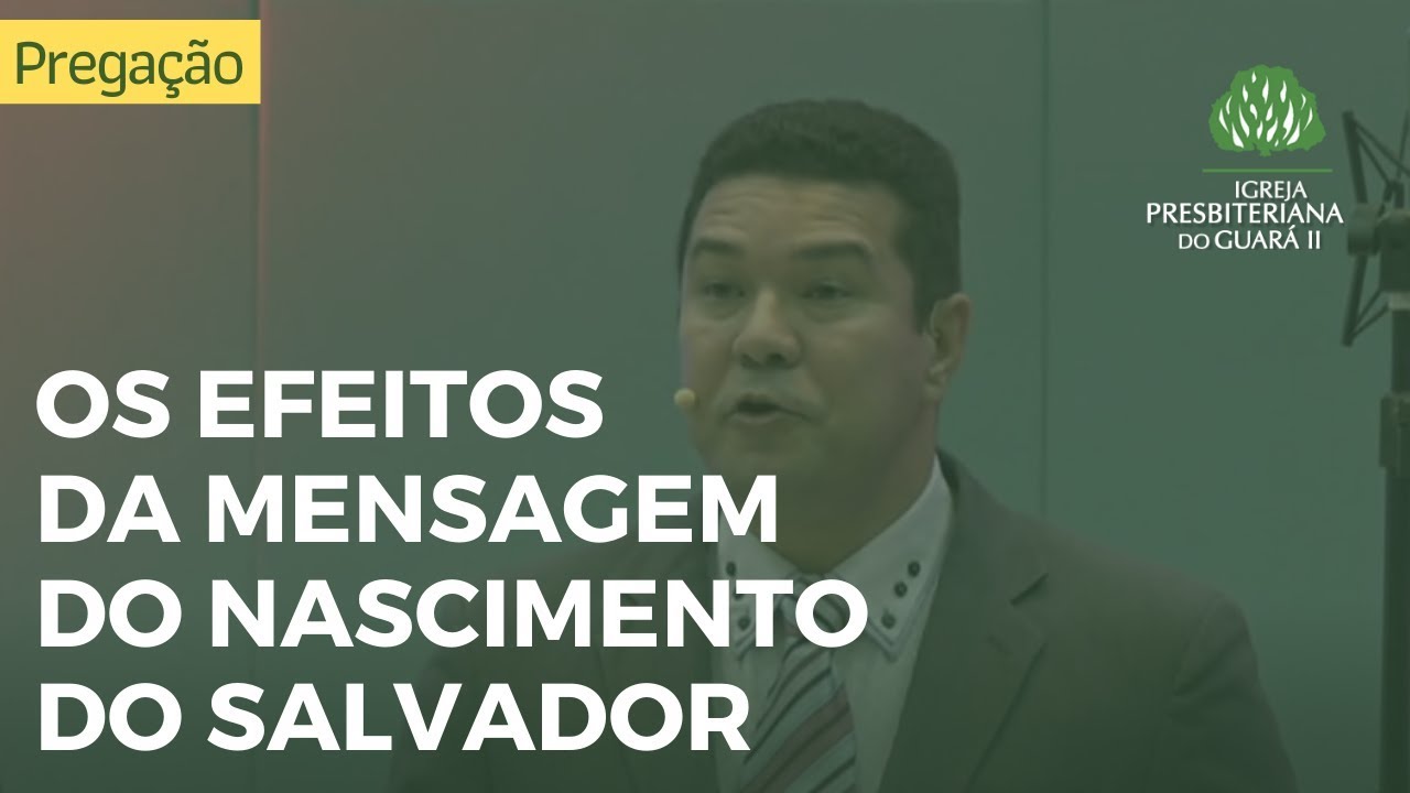 Os Efeitos da Mensagem do Nascimento do Salvador  | Lucas 2: 8-20