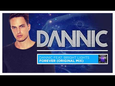 Dannic feat. Bright Lights - Forever (Out now!)